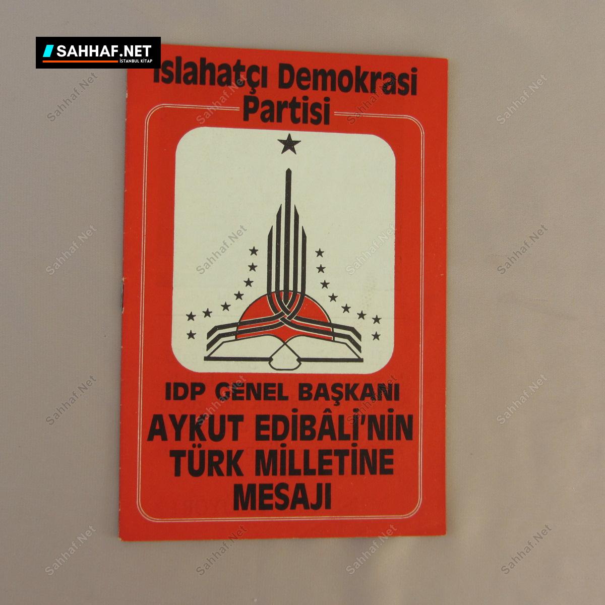 AYKUT EDEBALİ'NİN TÜRK MİLLETİNE MESAJI 362 S2589 AYKUT EDEBALININ TURK MILLETINE MESAJI Efemera AYKUT EDEBALİ'NİN TÜRK MİLLETİNE MESAJI