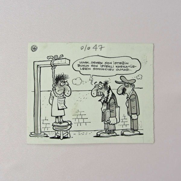 SON ARZU KONULU ORİJİNAL KARİKATÜR 51 SON ARZU KONULU ORİJİNAL KARİKATÜR
