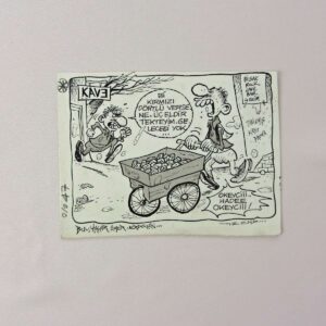 S2721 ORIJINAL KARIKATUR S2721 Efemera ORİJİNAL KARİKATÜR