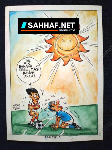 MESUT YAVUZ İMZALI ORİJİNAL KARİKATÜR - Sahhaf.Net