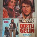 S2923 Sahhaf Net Sinema Afişi DERTLİ GELİN Efemera