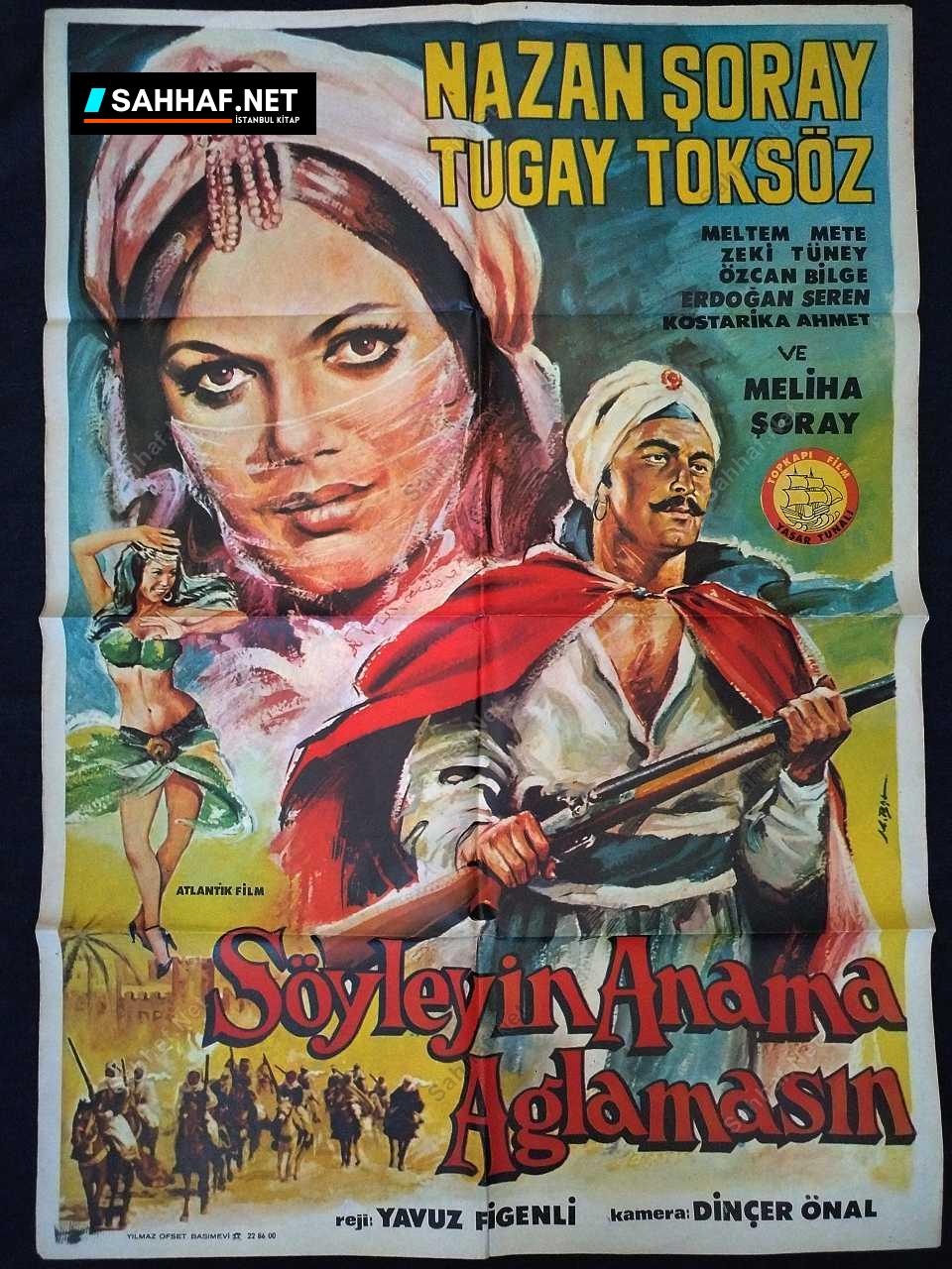 SÖYLEYİN ANAMA AĞLAMASIN - Sinema Afişi 1 SÖYLEYİN ANAMA AĞLAMASIN - Sinema Afişi