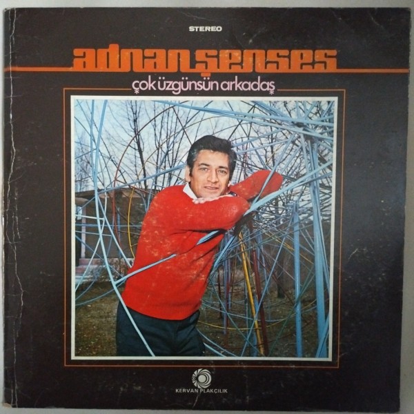 Adnan Şenses - Çok Üzgünsün Arkadaş - LP Plak 46 Adnan Şenses – Çok Üzgünsün Arkadaş – LP Plak