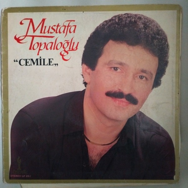 Mustafa Topaloğlu - Cemile - LP Plak 45 Mustafa Topaloğlu – Cemile – LP Plak