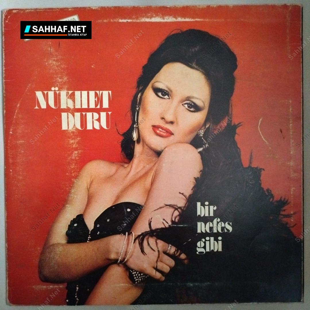 Nükhet Duru - Bir Nefes Gibi - LP Plak 1 Nükhet Duru - Bir Nefes Gibi - LP Plak