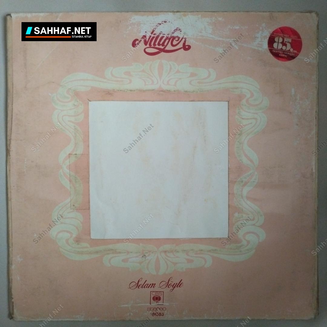 Nilüfer - Selam Söyle - LP Plak 1 Nilüfer - Selam Söyle - LP Plak