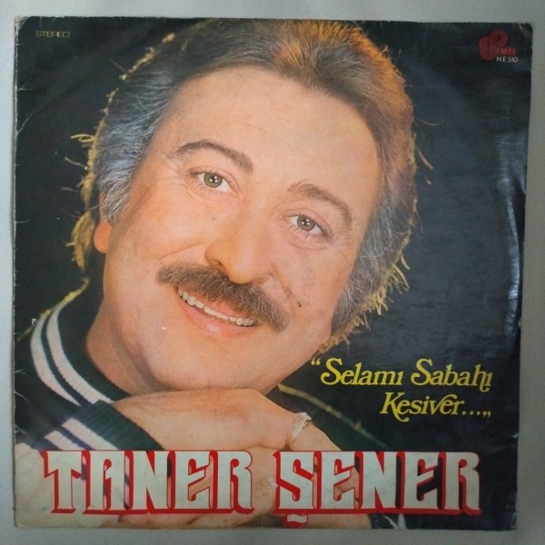 Taner Şener - Selamı Sabahı Kesiver - LP Plak 58 Taner Şener – Selamı Sabahı Kesiver – LP Plak