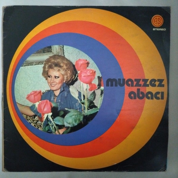 Muazzez Abacı – Yeşil Gözlerinden – Söyleme Bilmesinler – LP Plak