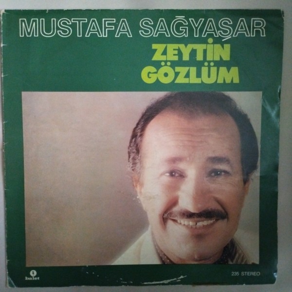 Mustafa Sağyaşar - Zeytin Gözlüm - LP Plak 50 Mustafa Sağyaşar – Zeytin Gözlüm – LP Plak
