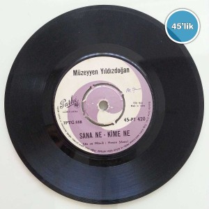 MÜZEYYEN YILDIZDOĞAN - Benim Kaderim - Sana Ne Kime Ne - 45lik Plak