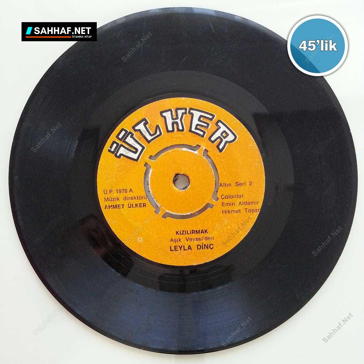 LEYLA DİNÇ - Beni Ararsın - Kızılırmak - 45lik Plak 1 LEYLA DİNÇ - Beni Ararsın - Kızılırmak - 45lik Plak