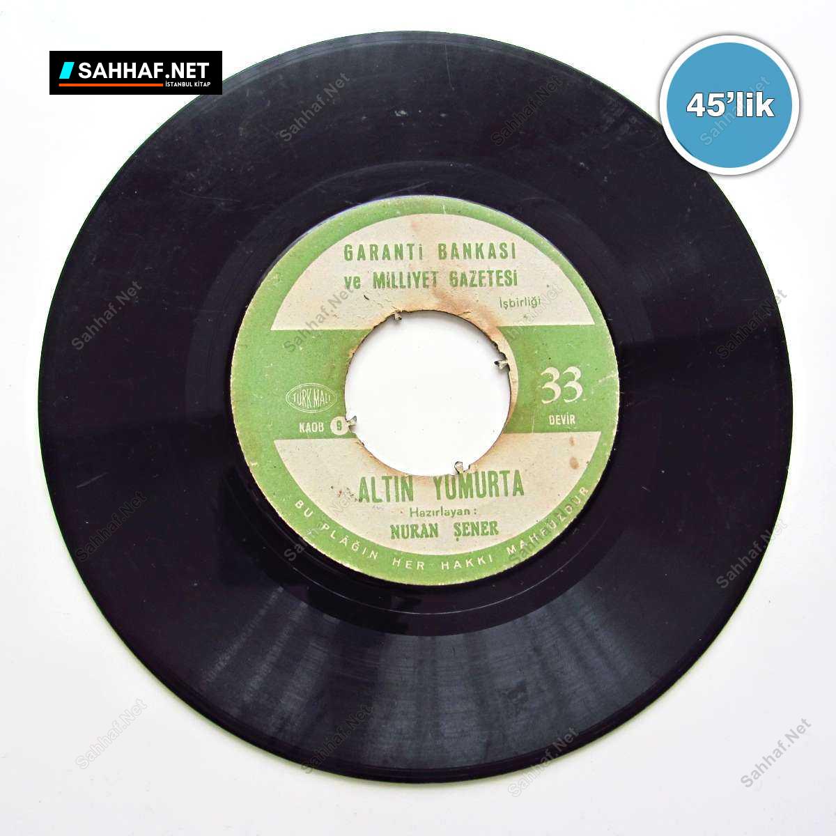 NURAN ŞENER - Tekir İle Bıdık - Altın Yumurta - 45lik Plak 1 NURAN ŞENER - Tekir İle Bıdık - Altın Yumurta - 45lik Plak