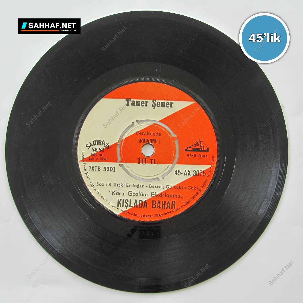 TANER ŞENER - Kışlada Bahar - Nerdesin - 45lik Plak 1 TANER ŞENER - Kışlada Bahar - Nerdesin - 45lik Plak