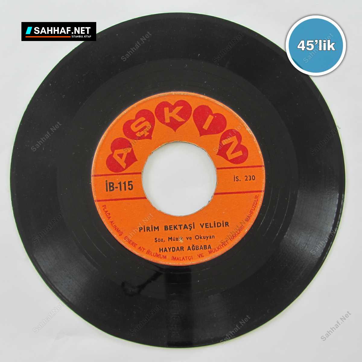 HAYDAR AĞBABA - Pirim Bektaşi Velidir - Ya Hüseyin - 45lik Plak 1 HAYDAR AĞBABA - Pirim Bektaşi Velidir - Ya Hüseyin - 45lik Plak