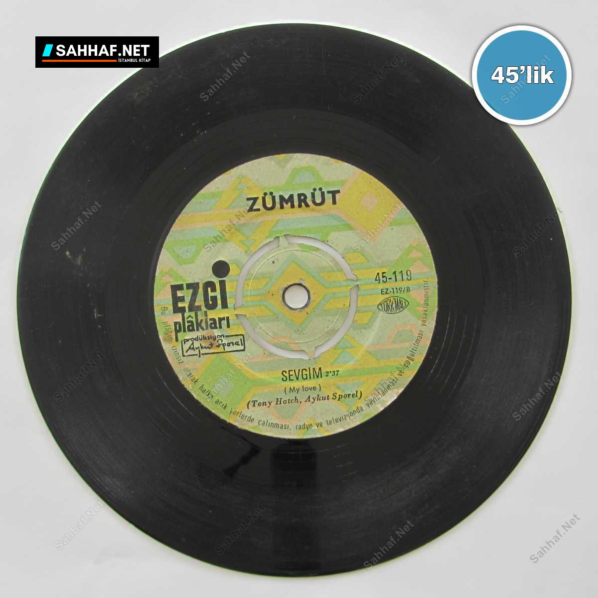 ZÜMRÜT - Dönüş - Sevgim - 45lik Plak 1 ZÜMRÜT - Dönüş - Sevgim - 45lik Plak