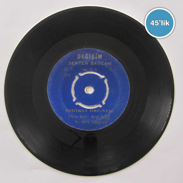 SERTER BAĞCAN – Sihirli Değnek – Mutsuz Adam – 45lik Plak