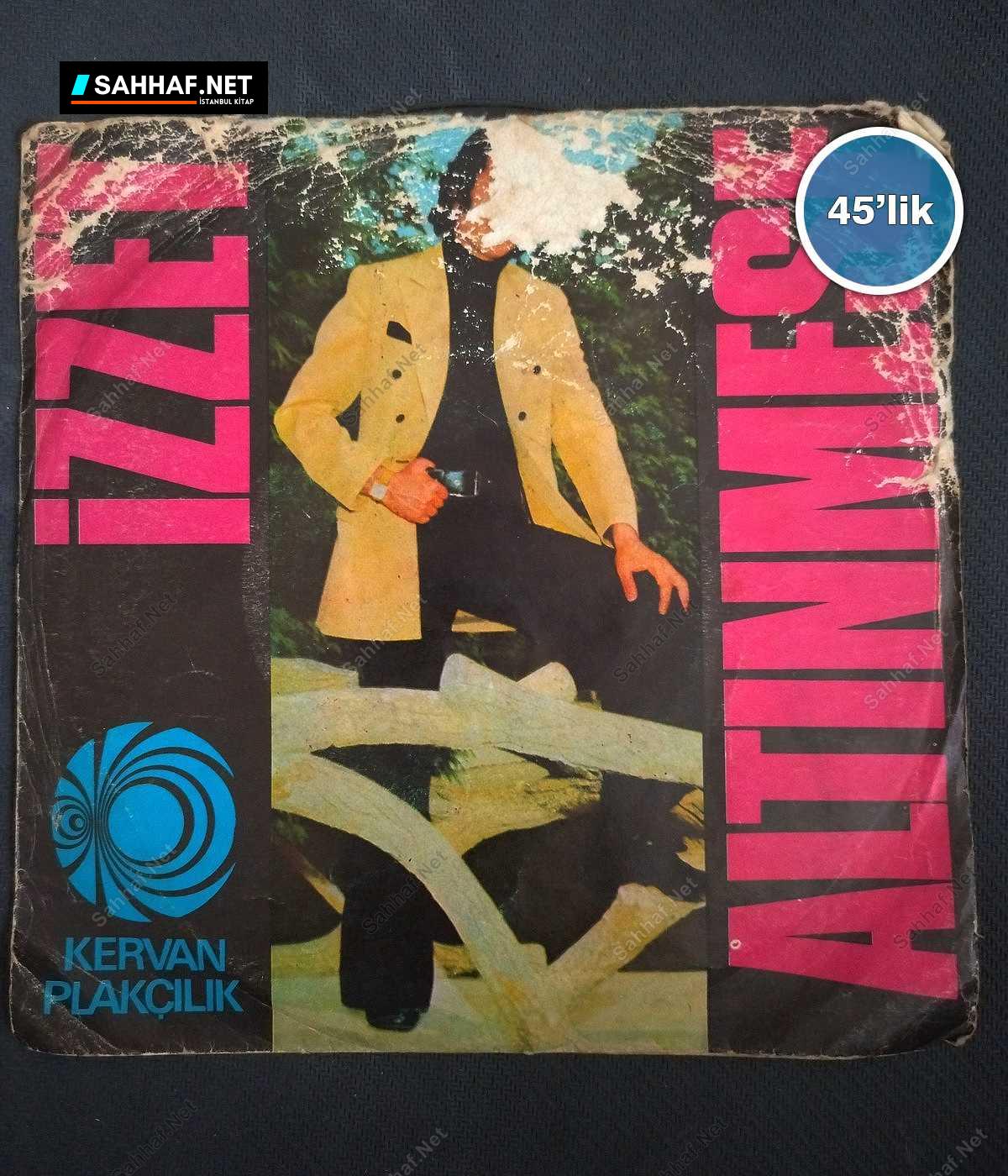 İZZET ALTINMEŞE - Esmer - Mamoş - 45lik Plak 1 İZZET ALTINMEŞE - Esmer - Mamoş - 45lik Plak