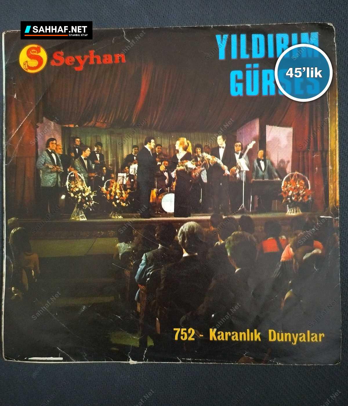 YILDIRIM GÜRSES - Anlamadın Aşkımı Sen - Sen - 45lik Plak 1 YILDIRIM GÜRSES - Anlamadın Aşkımı Sen - Sen - 45lik Plak