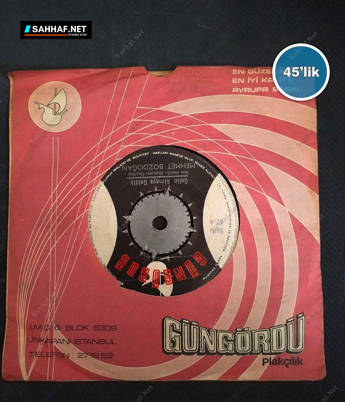 MEHMET BOZDOĞAN - Gelin Almaya Geldik - Sürünüz Gelir Sürümüze Karışır - 45lik Plak 1 MEHMET BOZDOĞAN - Gelin Almaya Geldik - Sürünüz Gelir Sürümüze Karışır - 45lik Plak