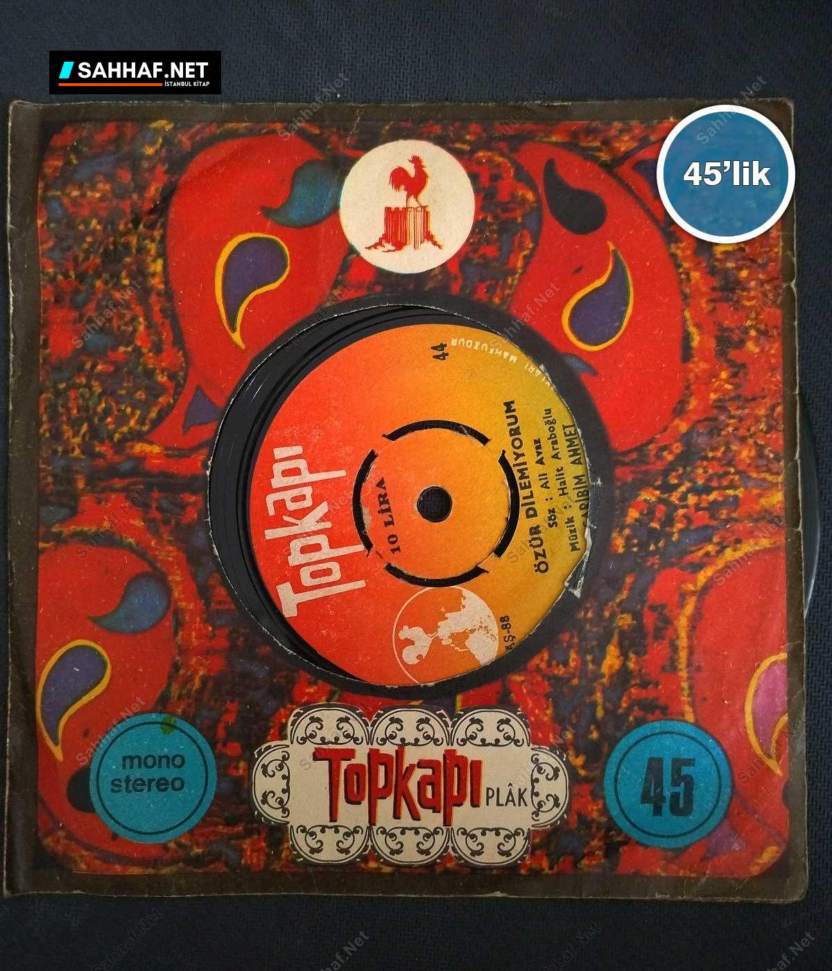 GARİBİM AHMET - Handan - Özür Dilemiyorum - 45lik Plak 1 GARİBİM AHMET - Handan - Özür Dilemiyorum - 45lik Plak