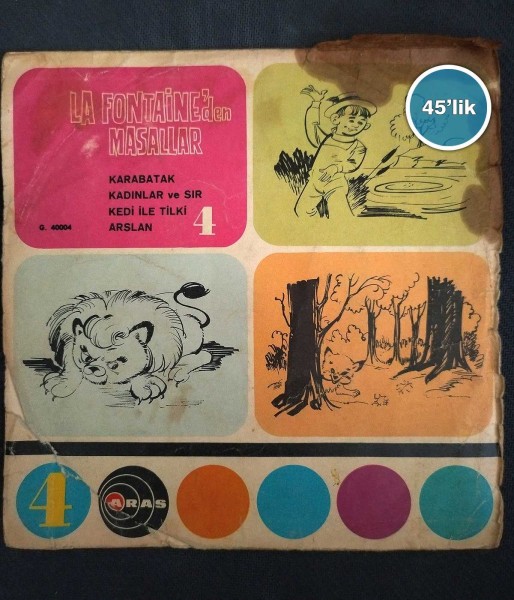LA FONTAINE'DEN MASALLAR - Kedi İle Tilki Arslan - Karabatak Kadınlar Ve Sır - 45lik Plak 52 LA FONTAINE’DEN MASALLAR – Kedi İle Tilki Arslan – Karabatak Kadınlar Ve Sır – 45lik Plak