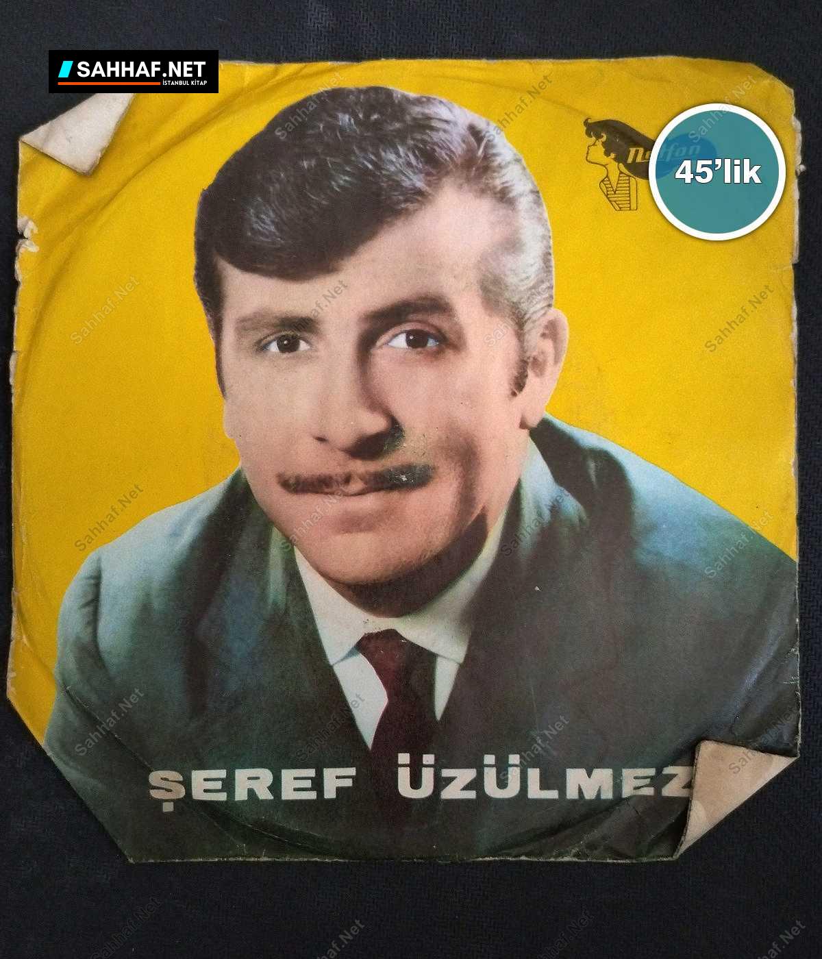 ŞEREF ÜZÜLMEZ - Gazel Nadan Elinden - Çamlıca - 45lik Plak 1 ŞEREF ÜZÜLMEZ - Gazel Nadan Elinden - Çamlıca - 45lik Plak