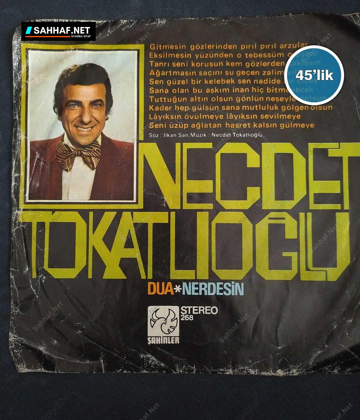 NECDET TOKATLIOĞLU - Dua - Nerdesin - 45lik Plak 1 NECDET TOKATLIOĞLU - Dua - Nerdesin - 45lik Plak