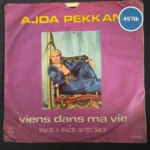 AJDA PEKKAN - Viens Dans Manvie - 45lik Plak