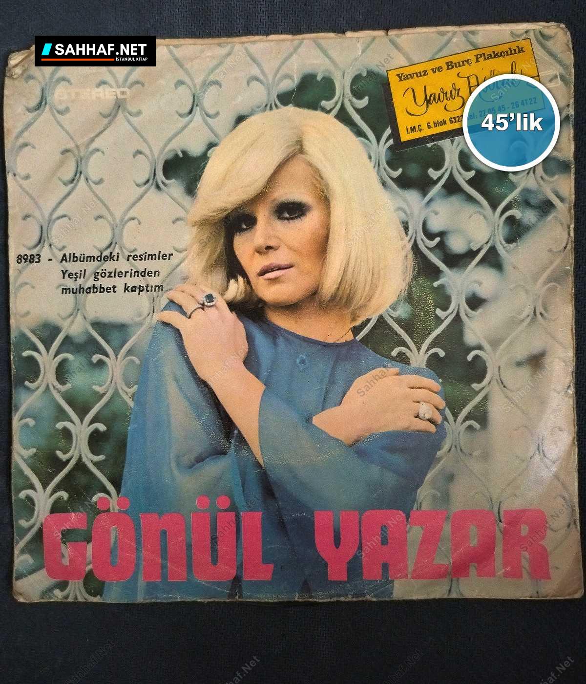 GÖNÜL YAZAR - Aşk Hikayesi - Bu Ne - 45lik Plak 84 GÖNÜL YAZAR – Aşk Hikayesi – Bu Ne – 45lik Plak