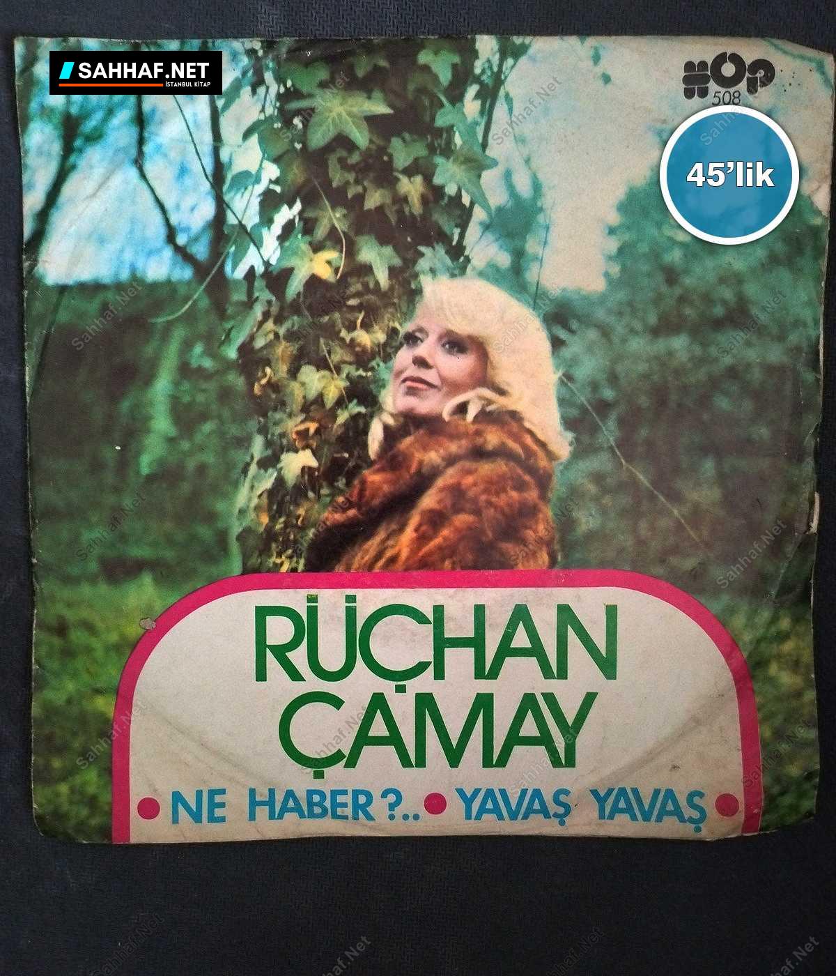 RÜÇHAN ÇAMAY - Ne Haber - Yavaş Yavaş - 45lik Plak 1 RÜÇHAN ÇAMAY - Ne Haber - Yavaş Yavaş - 45lik Plak