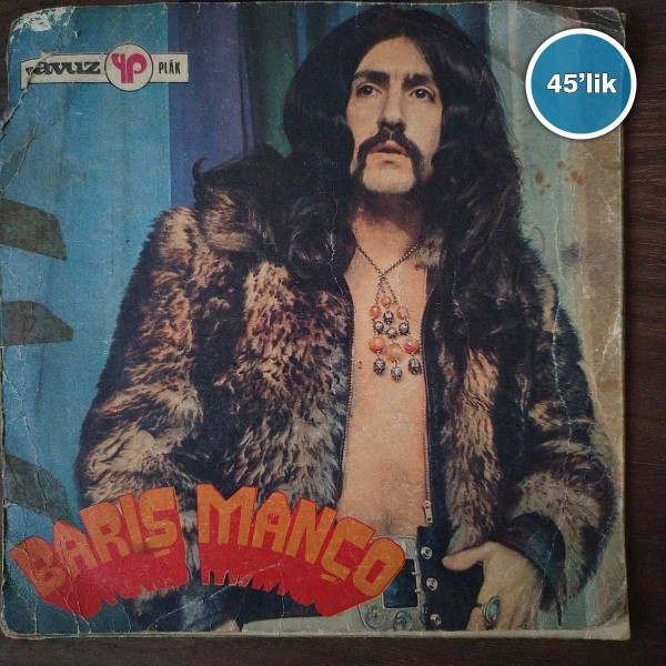 BARIŞ MANÇO - Lambaya Püf De - Kalk Gidelim Küheylan - 45lik Plak 54 BARIŞ MANÇO – Lambaya Püf De – Kalk Gidelim Küheylan – 45lik Plak