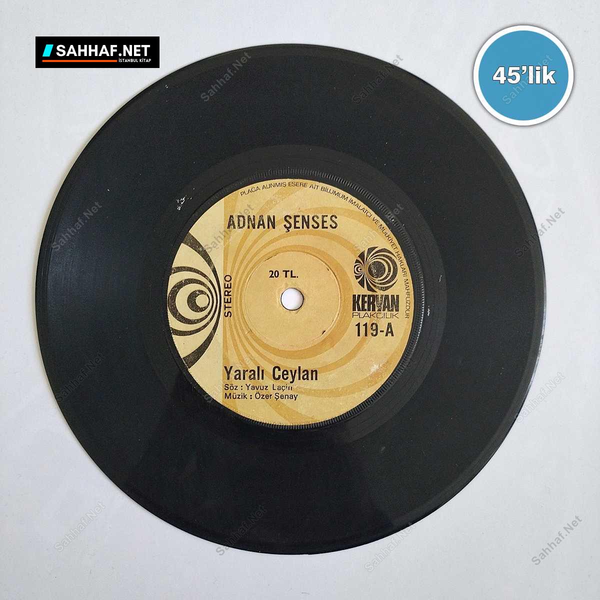 ADNAN ŞENSES - Yaralı Ceylan - Bu Masalar Boş Kalmaz - 45lik Plak 1 ADNAN ŞENSES - Yaralı Ceylan - Bu Masalar Boş Kalmaz - 45lik Plak