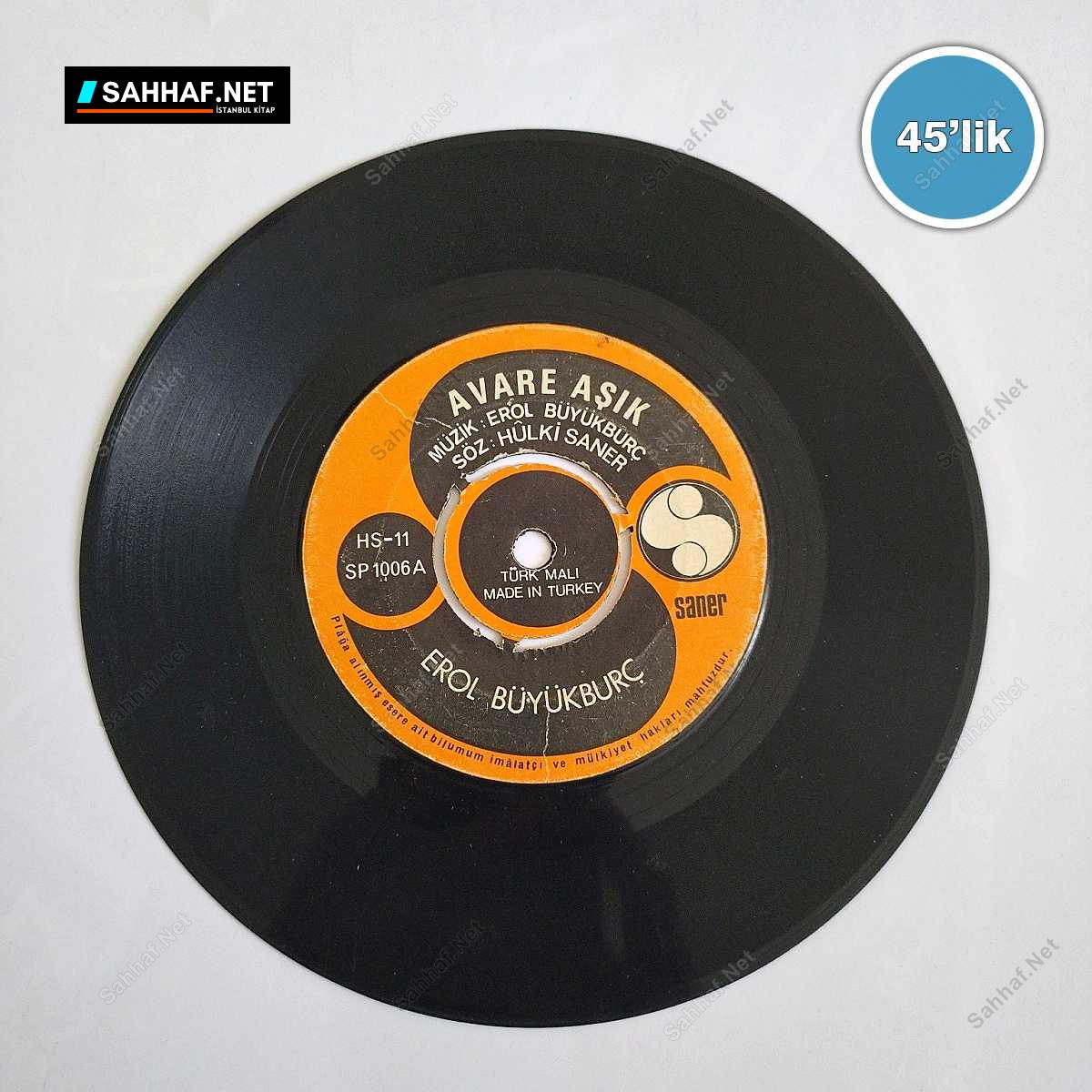 EROL BÜYÜKBURÇ - Göze Geldik - Avare Aşık - 45lik Plak 1 EROL BÜYÜKBURÇ - Göze Geldik - Avare Aşık - 45lik Plak