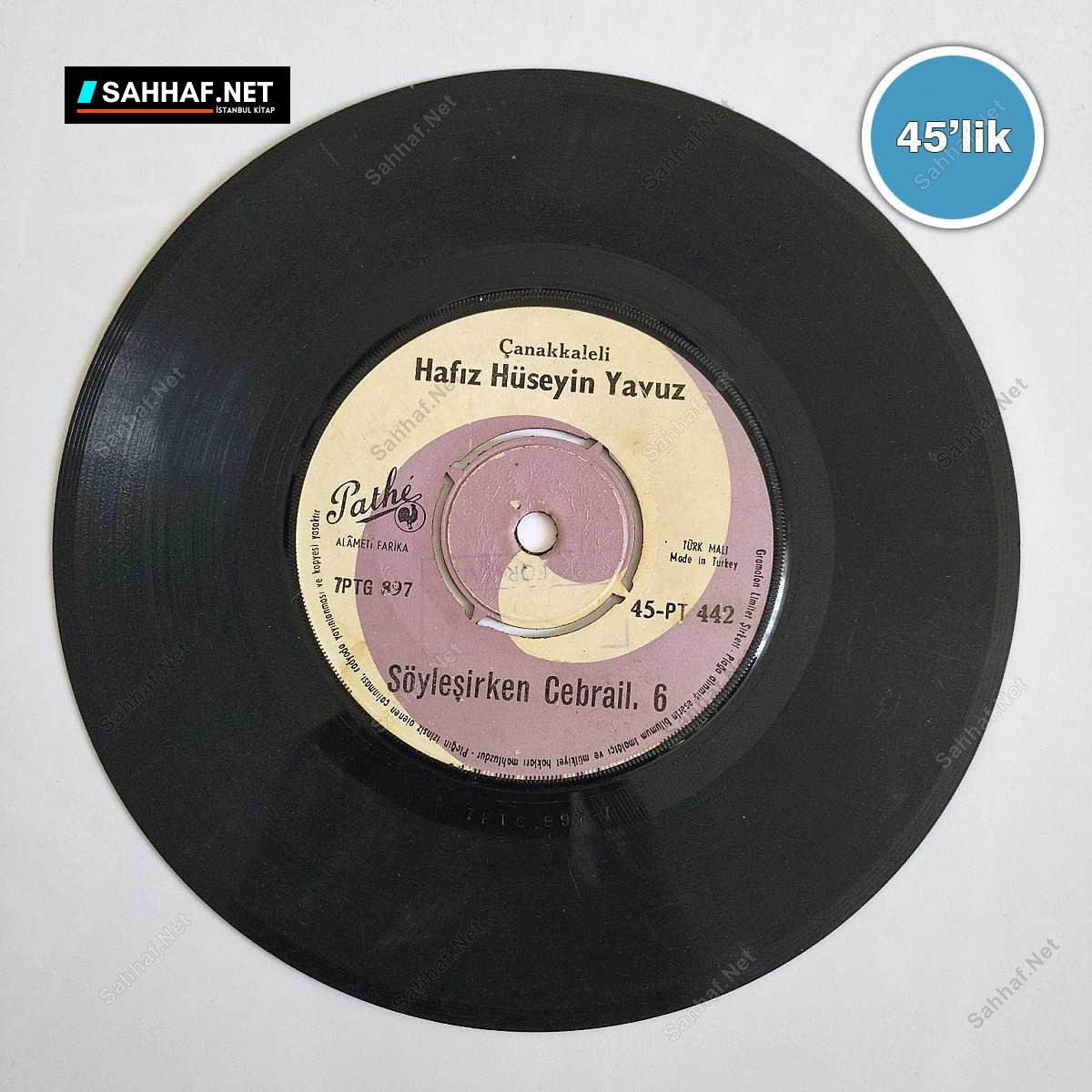 HAFIZ HÜSEYİN YAVUZ - Miraç Bahri 5 - Söyleşirken Cebrail 6 - 45lik Plak 1 HAFIZ HÜSEYİN YAVUZ - Miraç Bahri 5 - Söyleşirken Cebrail 6 - 45lik Plak