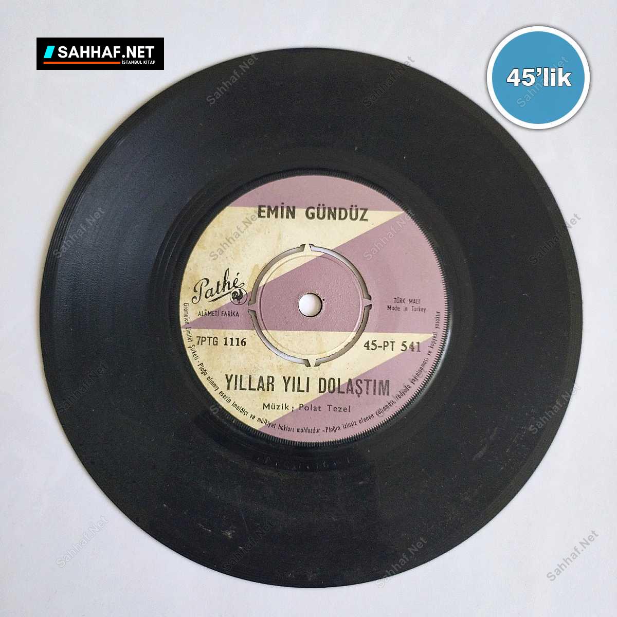 EMİN GÜNDÜZ - İlahi Güzel - Yıllar Yılı Dolaştım - 45lik Plak 1 EMİN GÜNDÜZ - İlahi Güzel - Yıllar Yılı Dolaştım - 45lik Plak