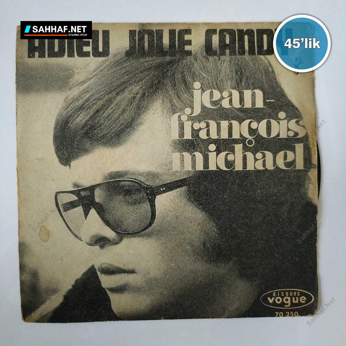 JEAN FRANÇOIS MICHAEL - Francine - Adieu Jolie Candy - 45lik Plak 1 JEAN FRANÇOIS MICHAEL - Francine - Adieu Jolie Candy - 45lik Plak