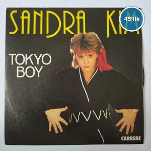 SANDRA KIM - Tokyo Boy - Envie De Tout Donner - 45lik Plak