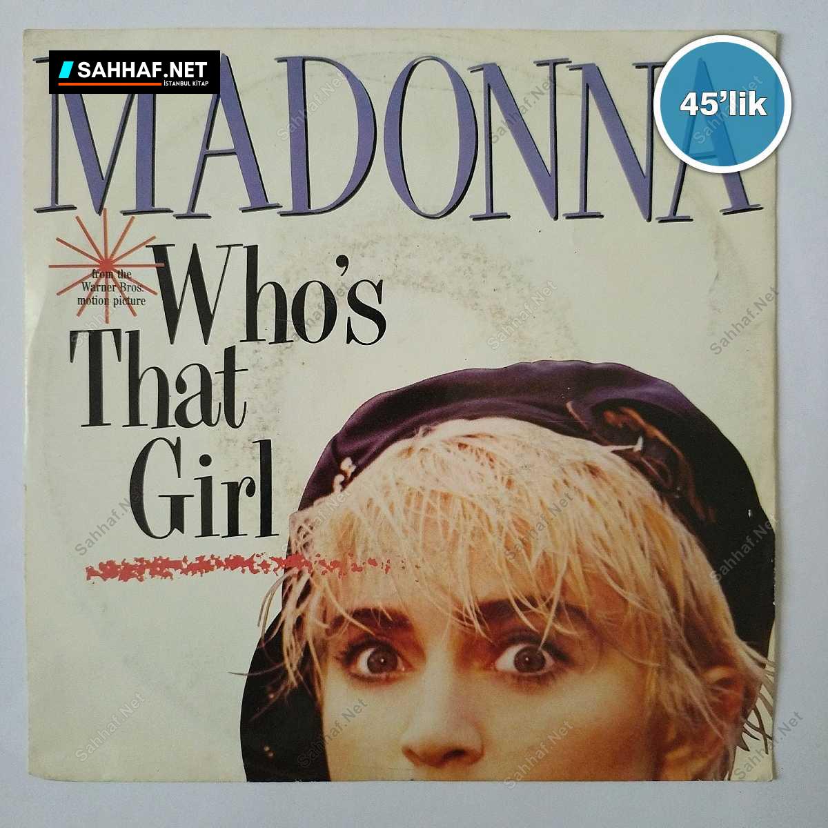 MADONNA - Who's That Girl - White Heat - 45lik Plak 1 MADONNA - Who's That Girl - White Heat - 45lik Plak