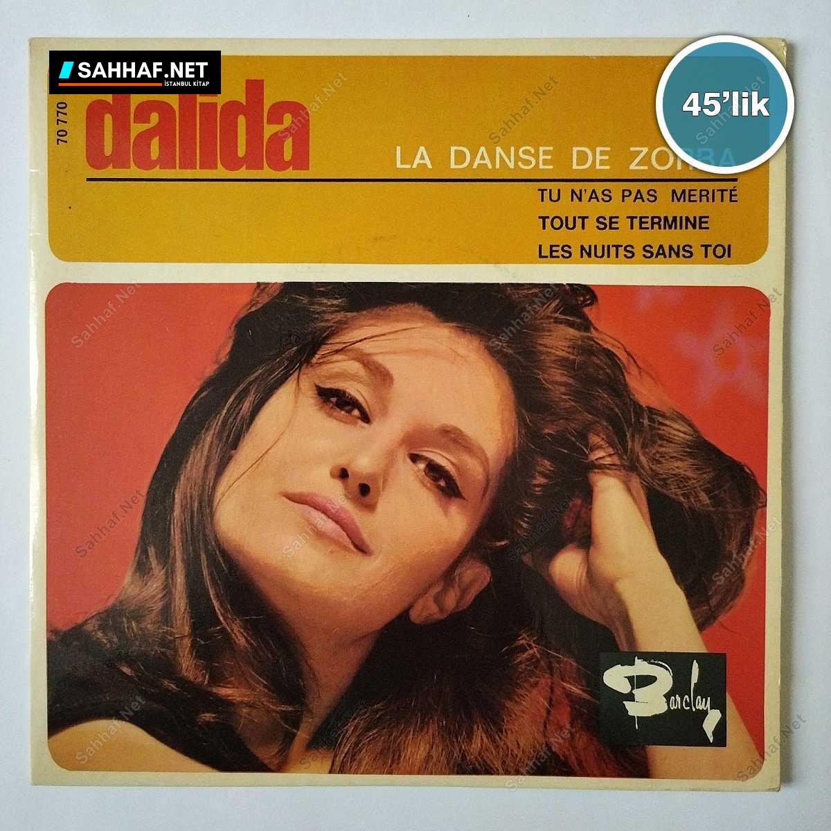 DALIDA - La Danse De Zorba - Tout Se Termine - 45lik Plak 1 DALIDA - La Danse De Zorba - Tout Se Termine - 45lik Plak