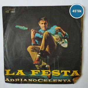 ADRIANO CELENTANO – La Festa – Ringo – 45lik Plak