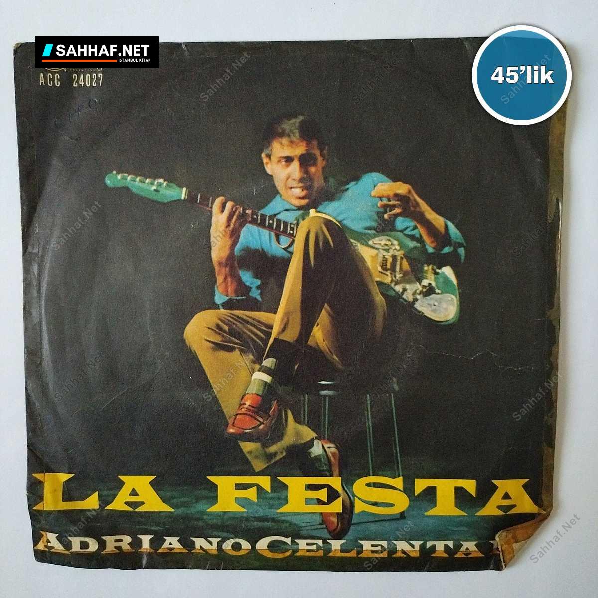 ADRIANO CELENTANO - La Festa - Ringo - 45lik Plak 1 ADRIANO CELENTANO - La Festa - Ringo - 45lik Plak