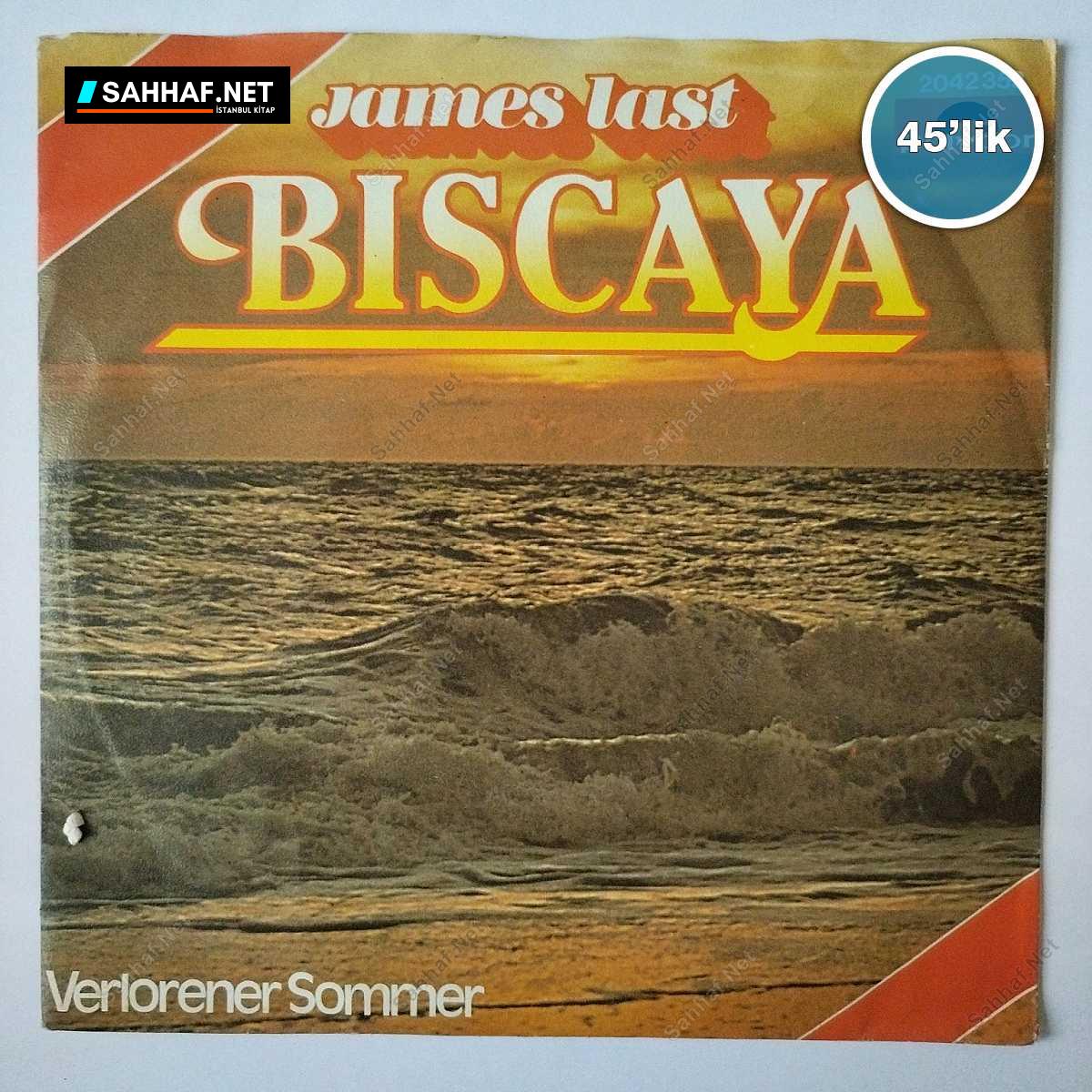 JAMES LAST - Verierener Sommer - Biscaya - 45lik Plak 1 JAMES LAST - Verierener Sommer - Biscaya - 45lik Plak