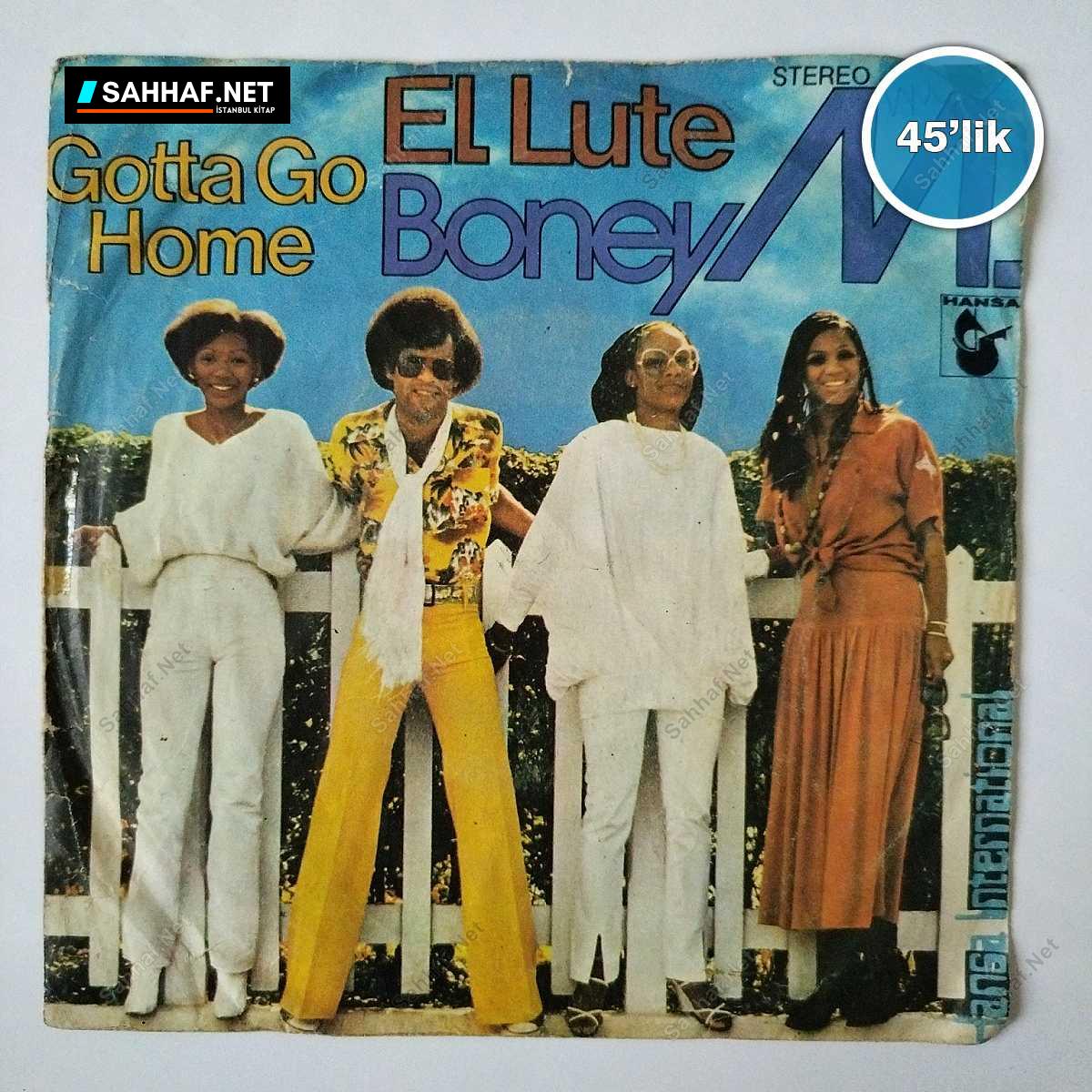 BONEY M - Gotta Go Home - El Lute - 45lik Plak 1 BONEY M - Gotta Go Home - El Lute - 45lik Plak
