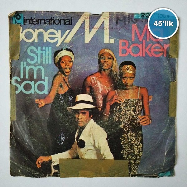BONEY M - Ma Baker - Still I'm Sad - 45lik Plak 47 BONEY M – Ma Baker – Still I’m Sad – 45lik Plak