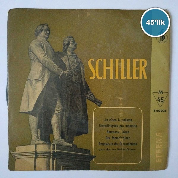SCHILLER - Fidelio Overtüre - Egmont Ouvertüre Op 84 - 45lik Plak 58 SCHILLER – Fidelio Overtüre – Egmont Ouvertüre Op 84 – 45lik Plak