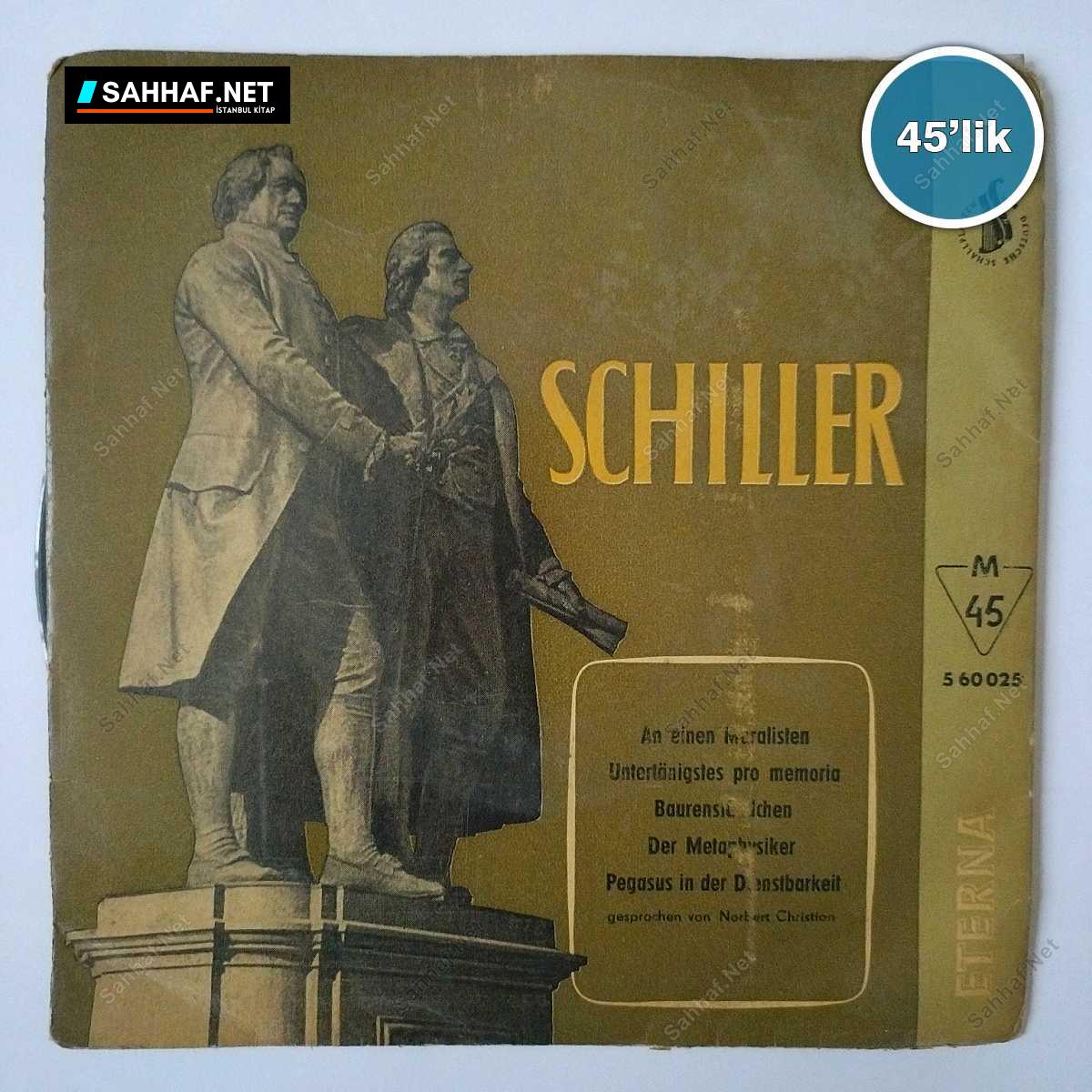 SCHILLER - Fidelio Overtüre - Egmont Ouvertüre Op 84 - 45lik Plak 1 SCHILLER - Fidelio Overtüre - Egmont Ouvertüre Op 84 - 45lik Plak
