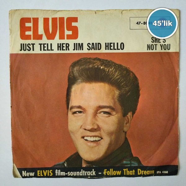 ELVIS PRESLEY - You'll Gone - Do Not Clam - 45lik Plak 57 ELVIS PRESLEY – You’ll Gone – Do Not Clam – 45lik Plak