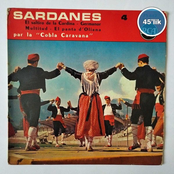 SARDANES 4 - El Saltira De La Cardina - Multitud - 45lik Plak 45 SARDANES 4 – El Saltira De La Cardina – Multitud – 45lik Plak