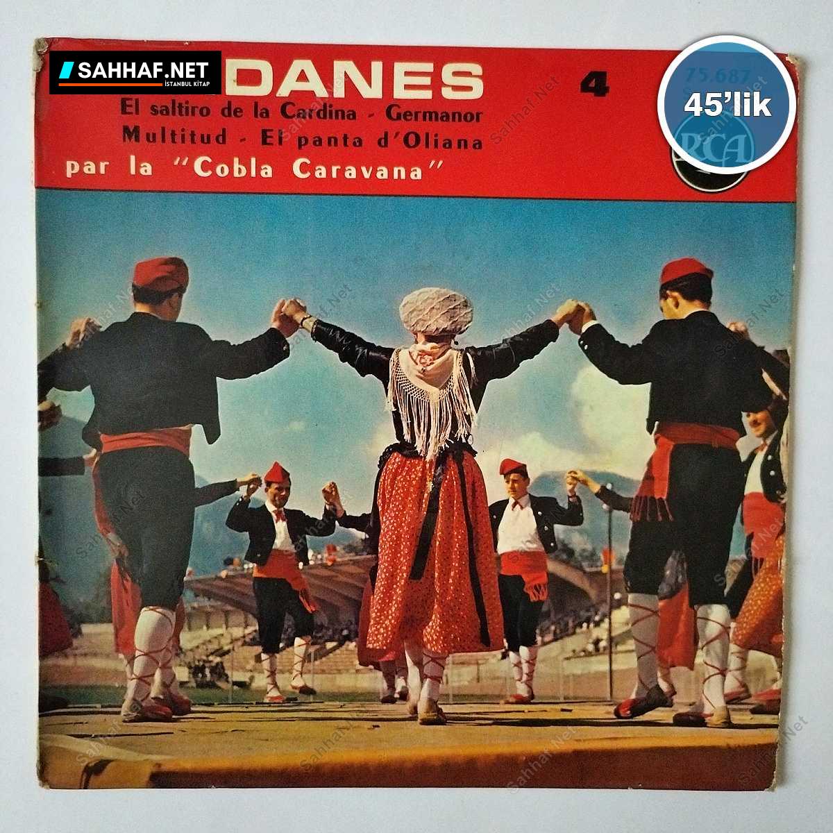SARDANES 4 - El Saltira De La Cardina - Multitud - 45lik Plak 1 SARDANES 4 - El Saltira De La Cardina - Multitud - 45lik Plak