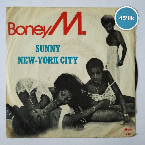 BONEY M – Sunny – New-york City – 45lik Plak - Sahhaf.Net